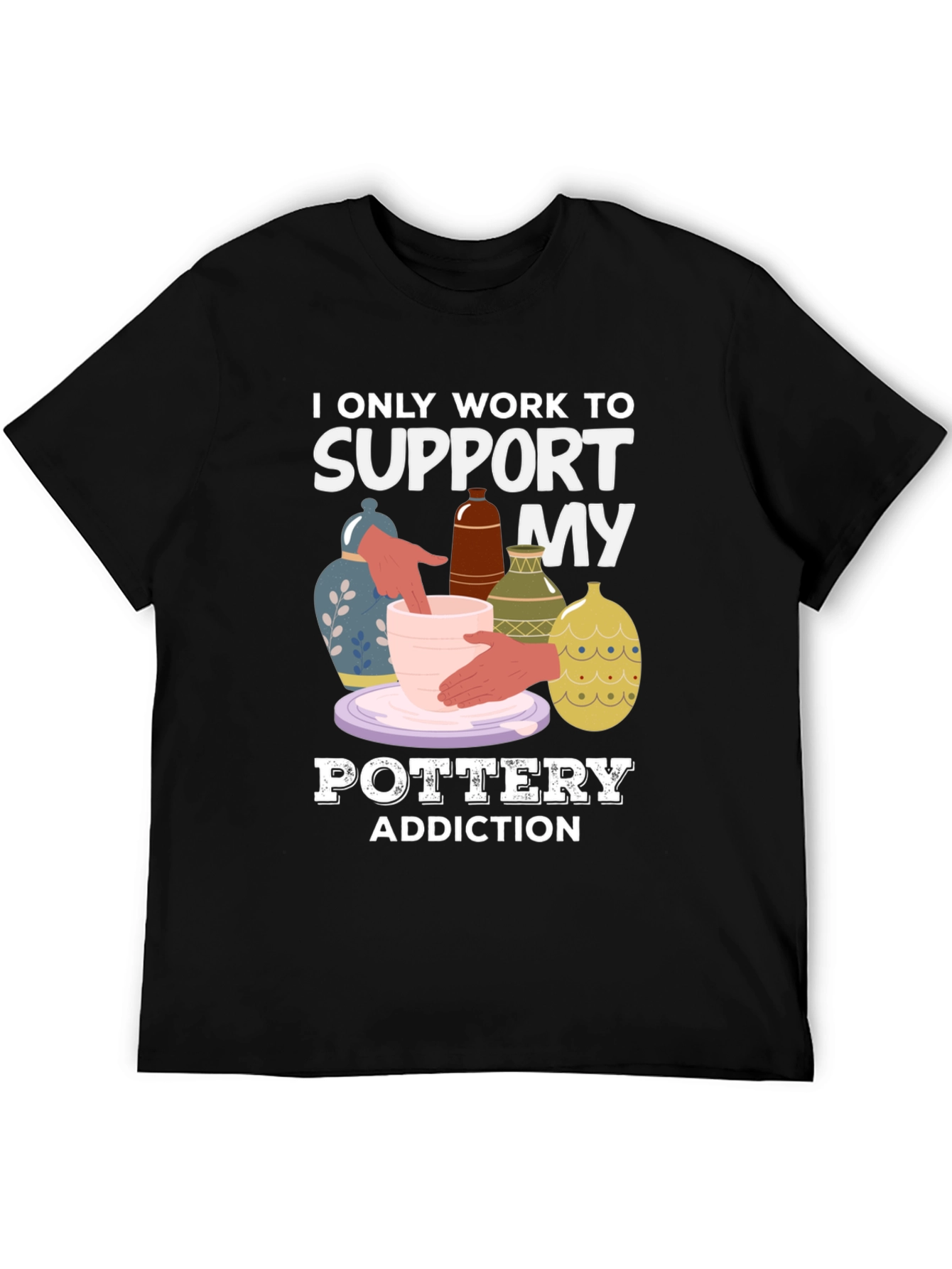 Pottery Addiction T-Shirt