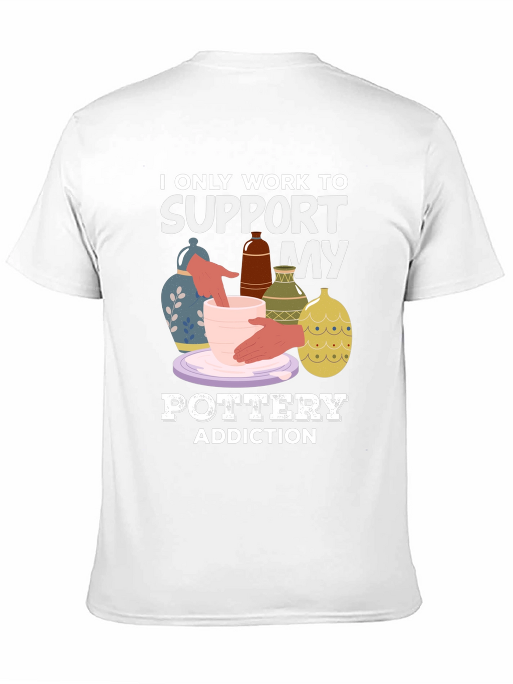 Pottery Addiction T-Shirt