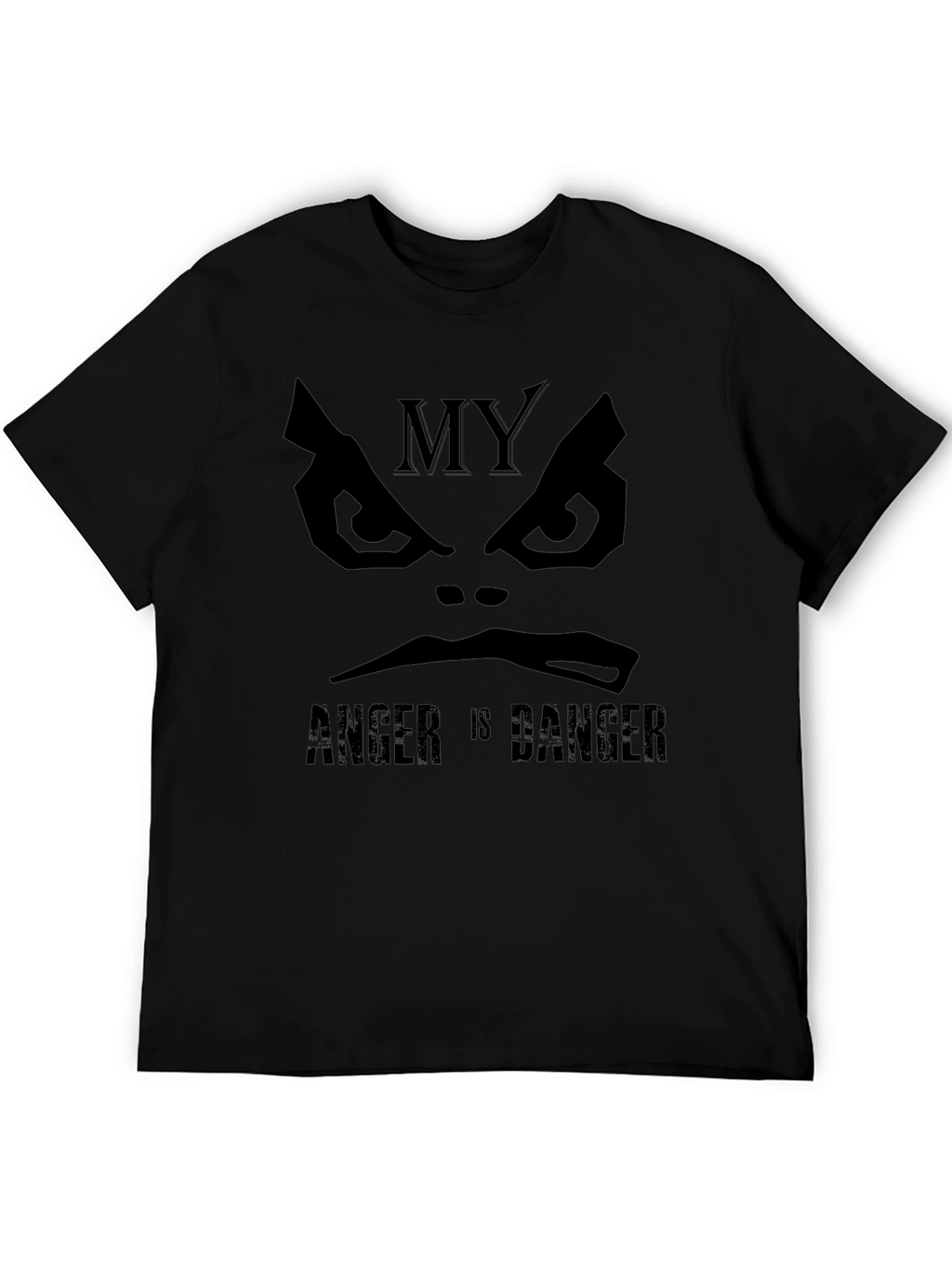 My Anger Is Danger Black Graphic Tee