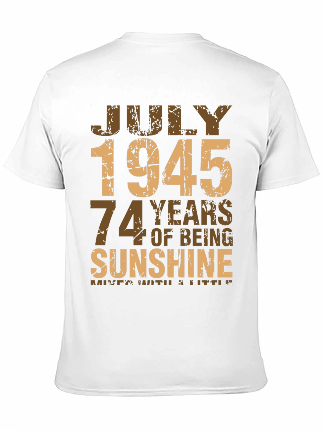July 1945 Birthday T-Shirt - Sunshine Edition