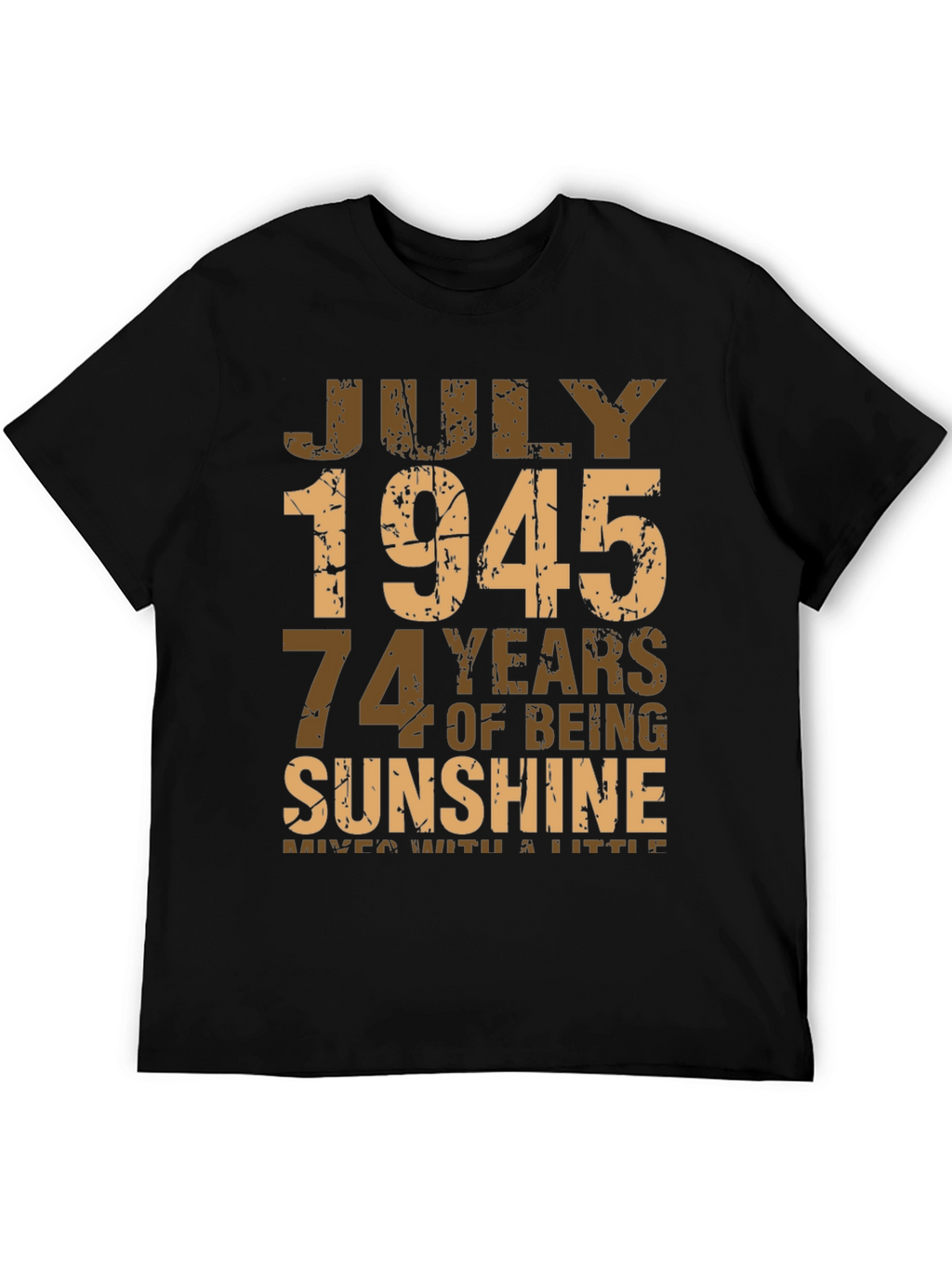 July 1945 Birthday T-Shirt - Sunshine Edition