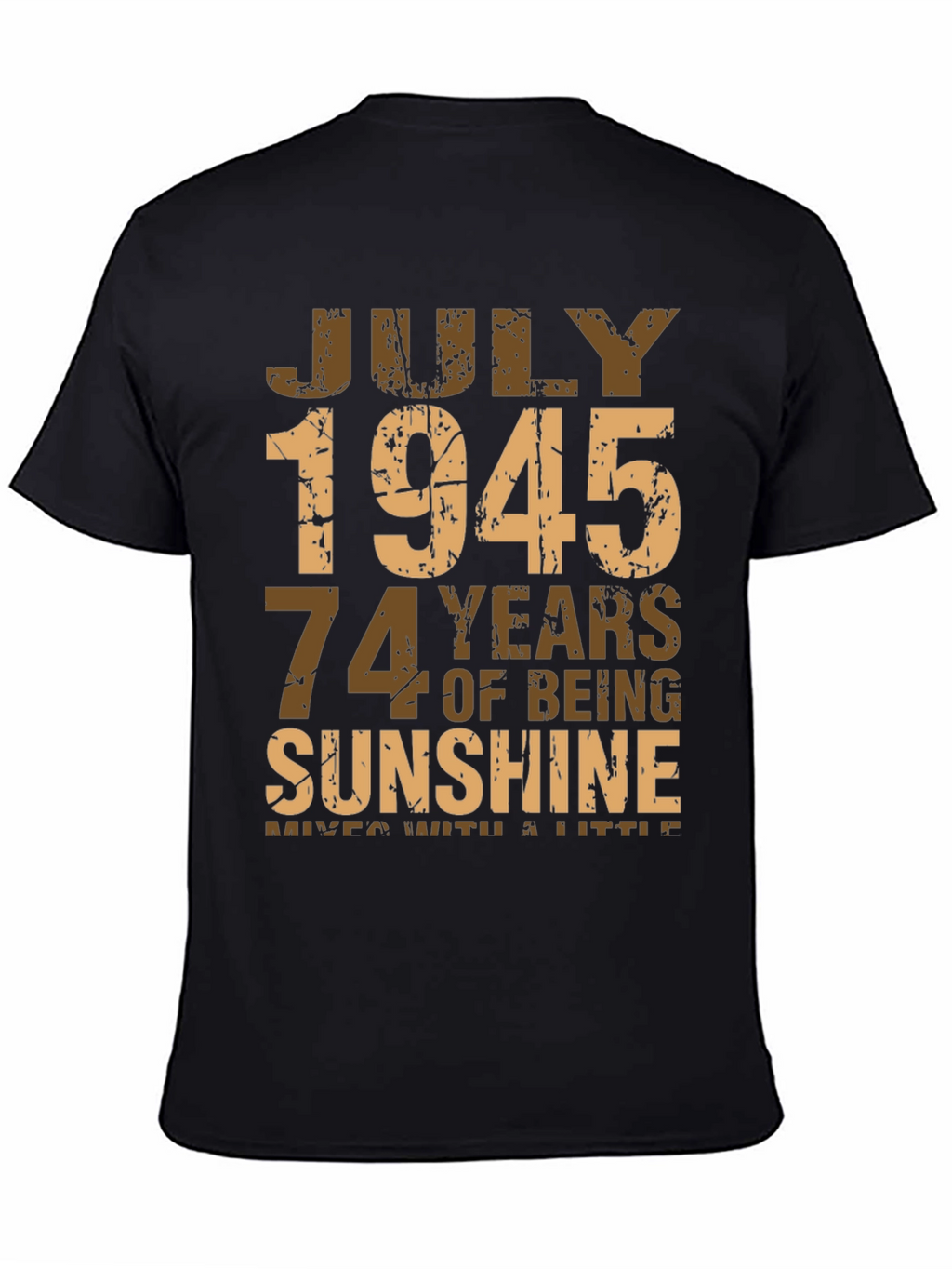 July 1945 Birthday T-Shirt - Sunshine Edition