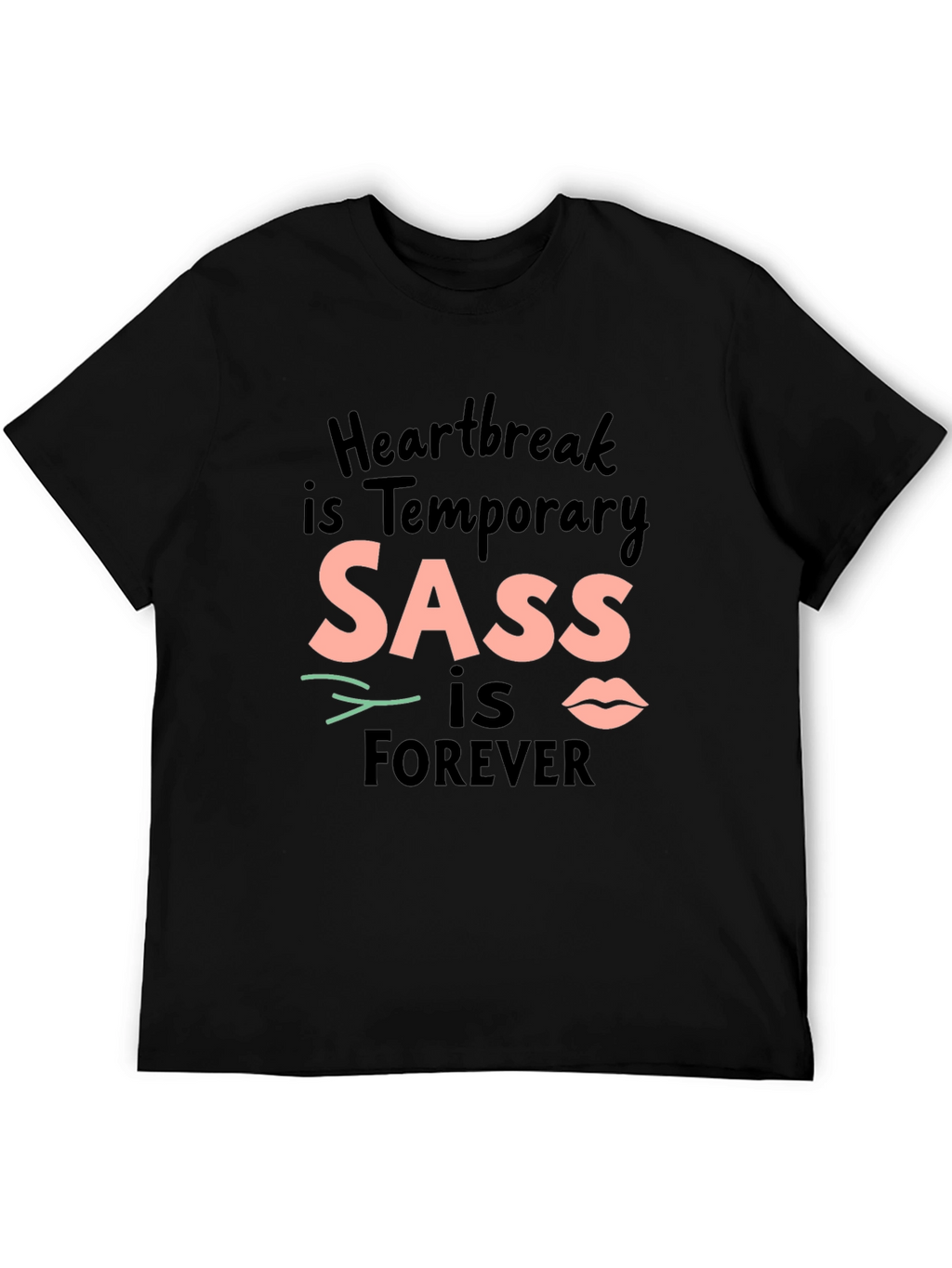 SASS is Forever Black Crewneck T-Shirt