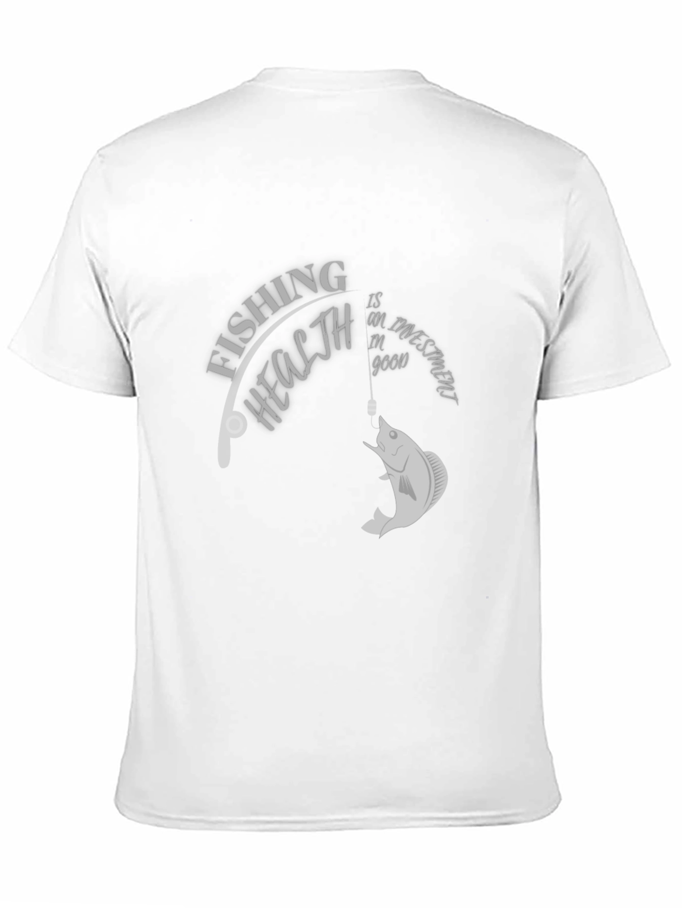 Fishing is an Investment in Good Health T-Shirt