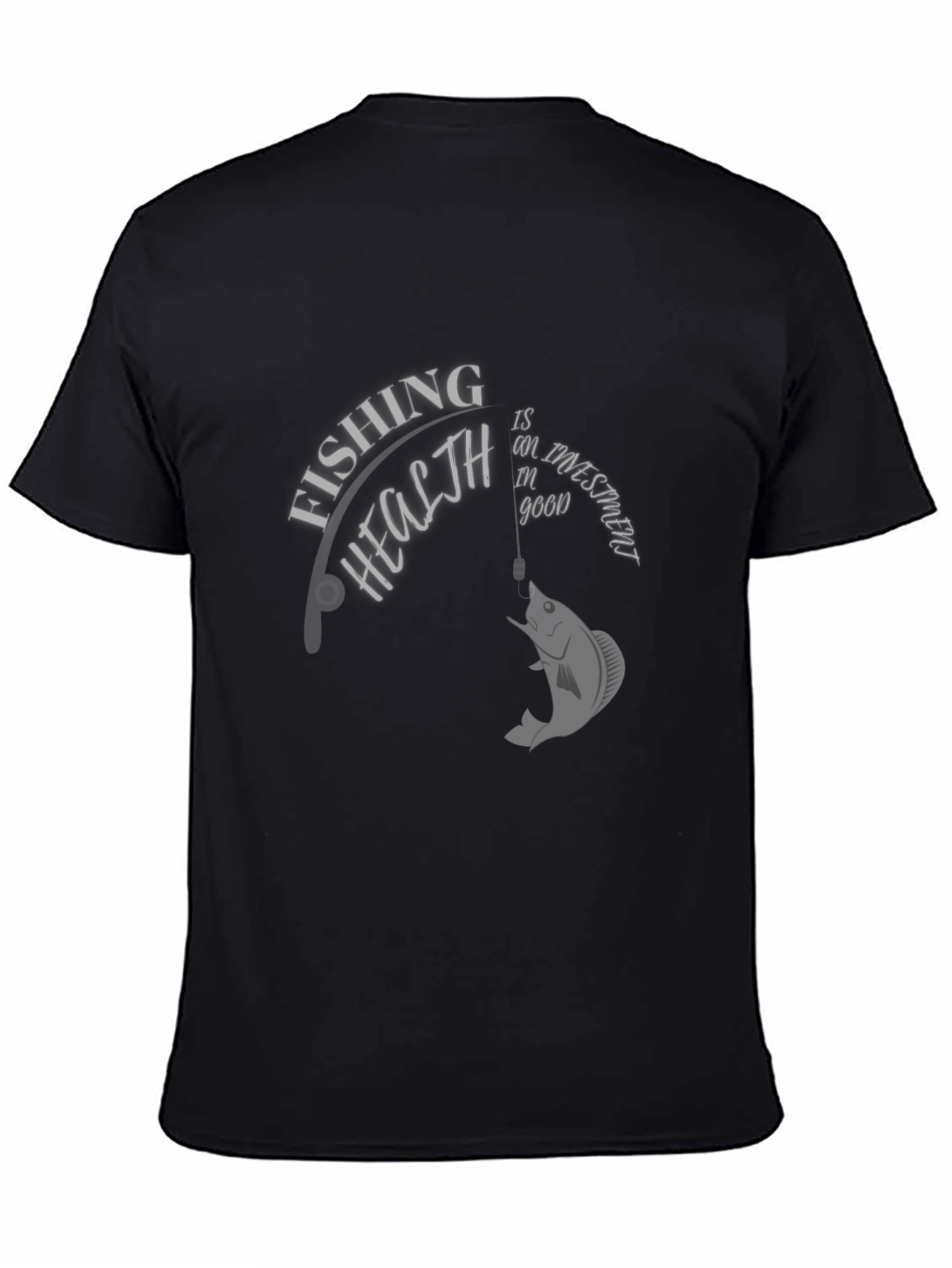 Fishing is an Investment in Good Health T-Shirt