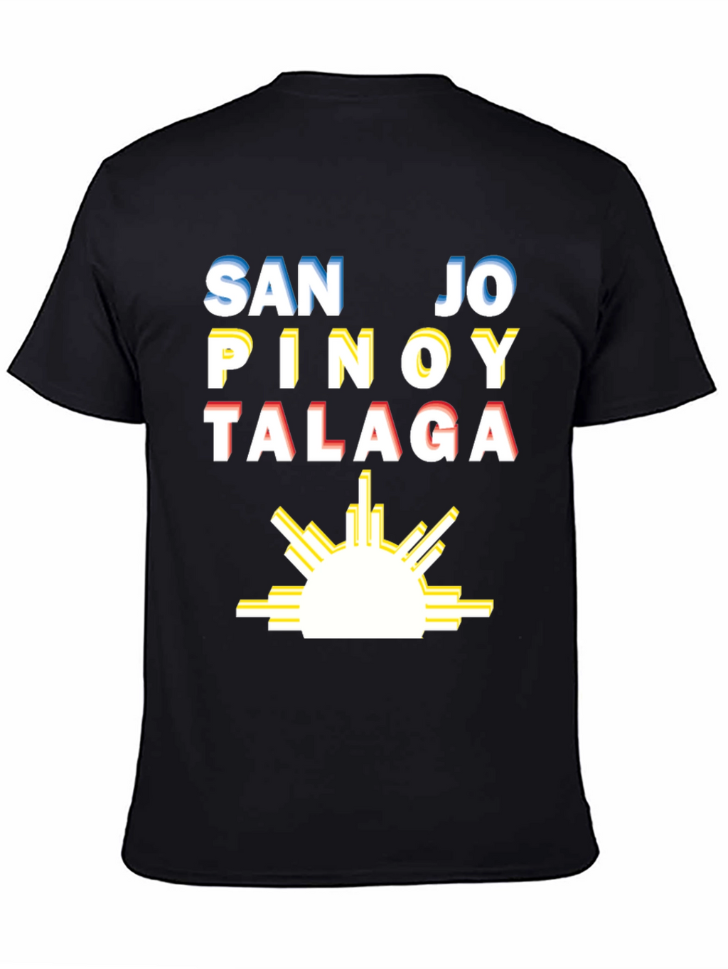 San Jo Pinoy Talaga T-Shirt