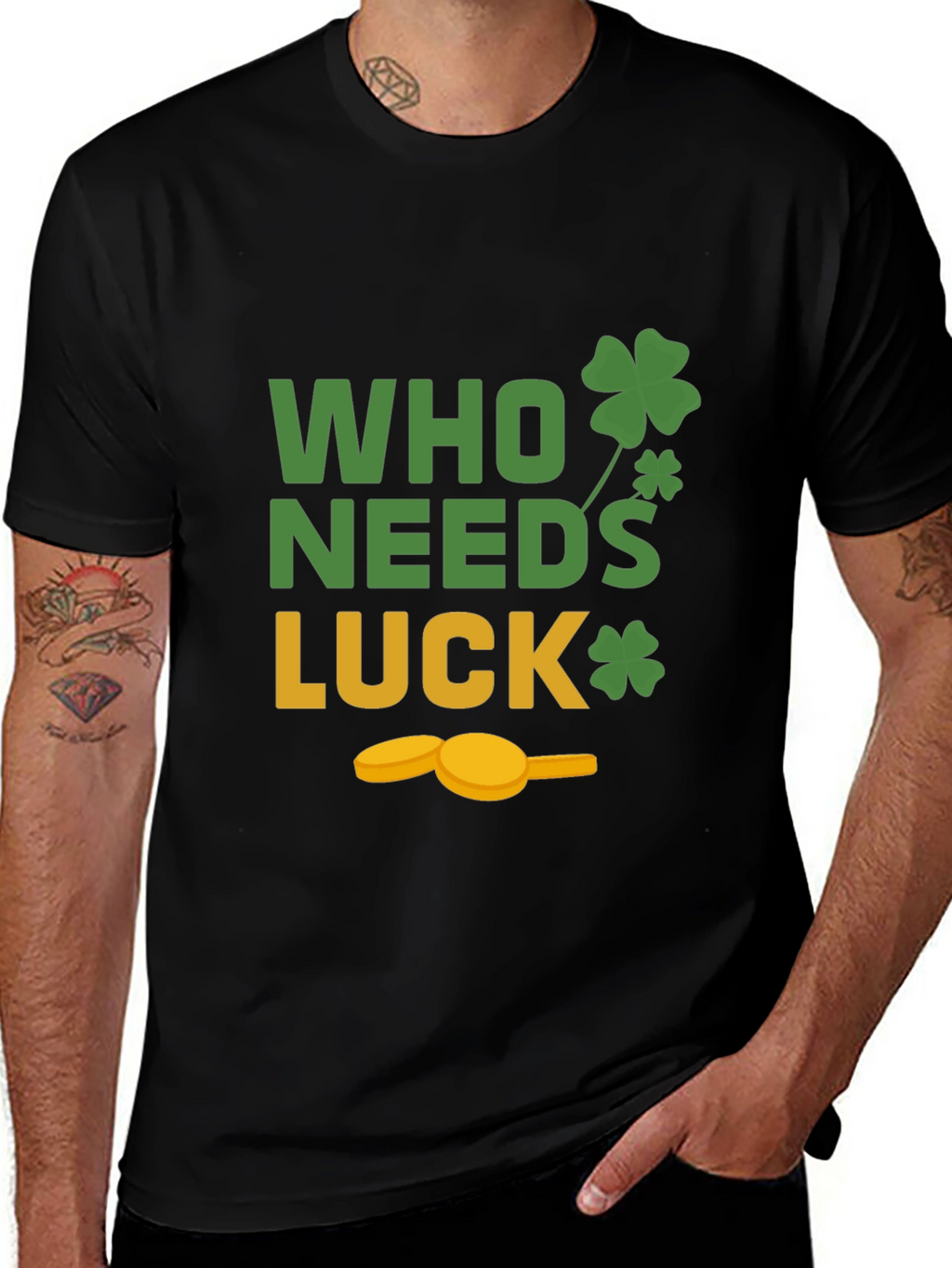 St. Patricks Day T-Shirt - Who Needs Luck Tee