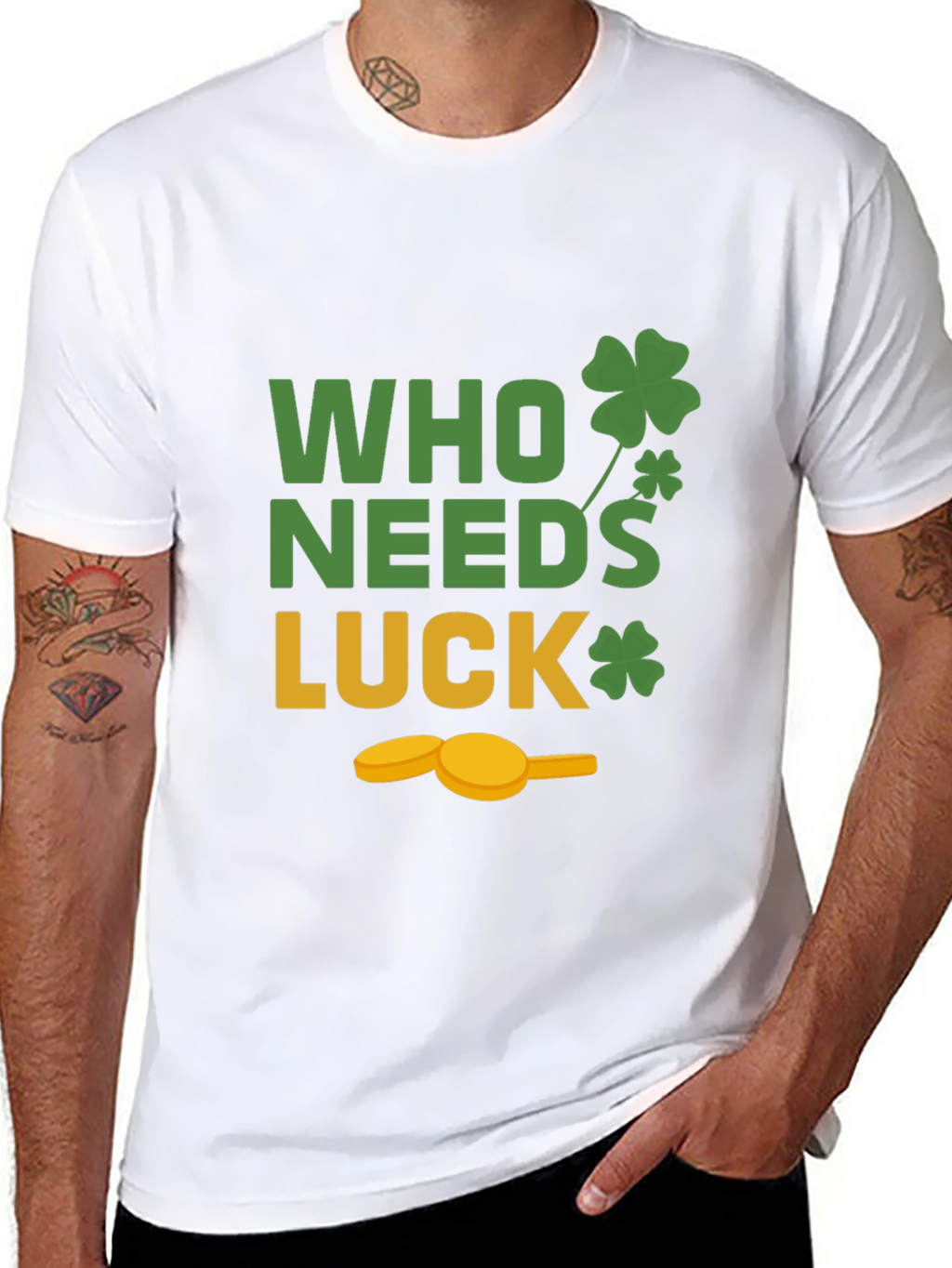 St. Patricks Day T-Shirt - Who Needs Luck Tee