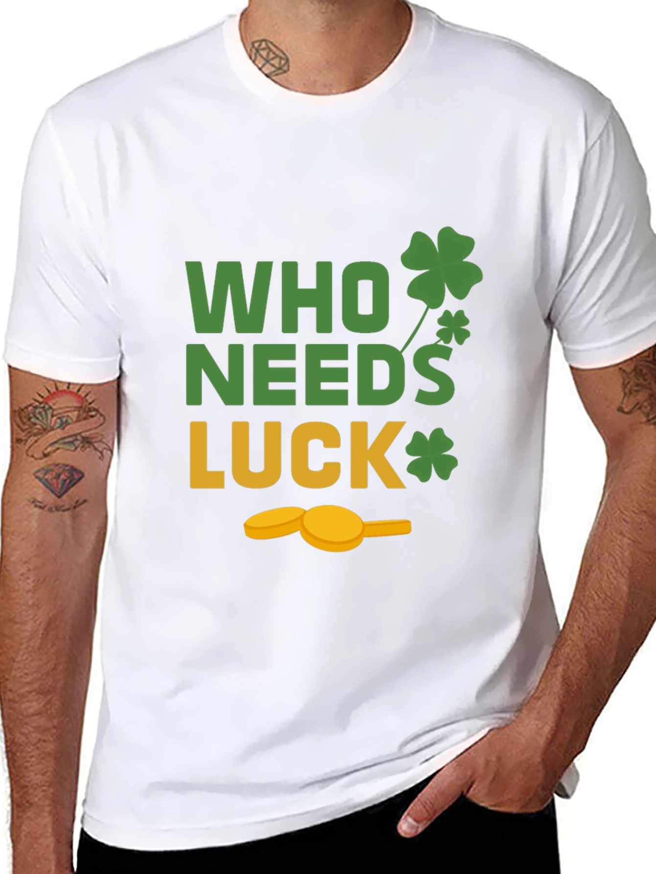 St. Patricks Day T-Shirt - Who Needs Luck Tee