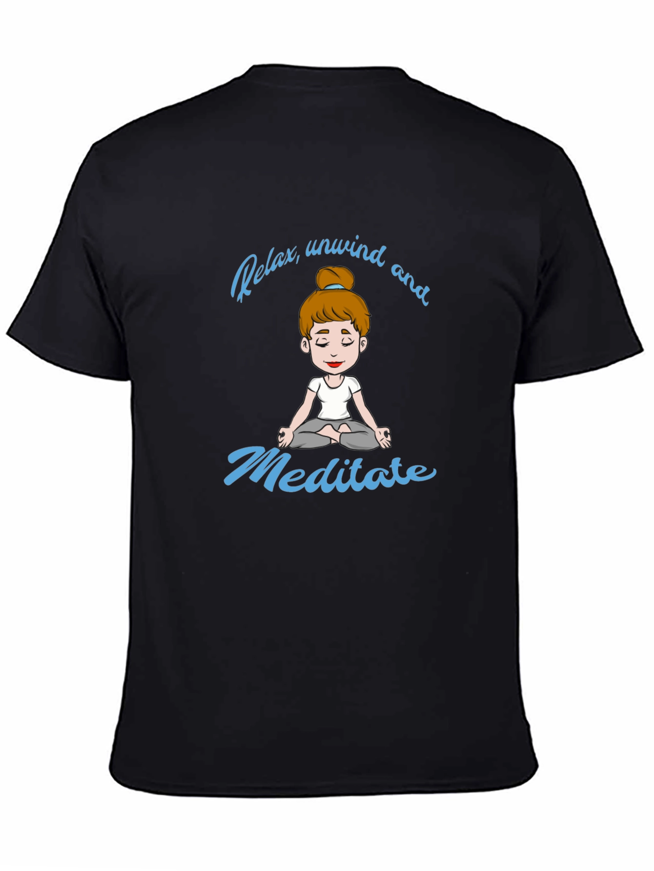 Relax Unwind Meditate T-Shirt