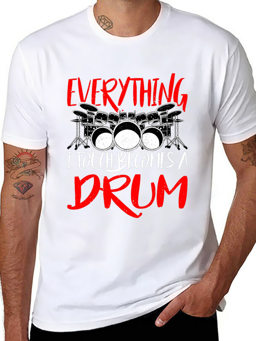 Everything I Touch Becomes A Drum Black T-Shirt