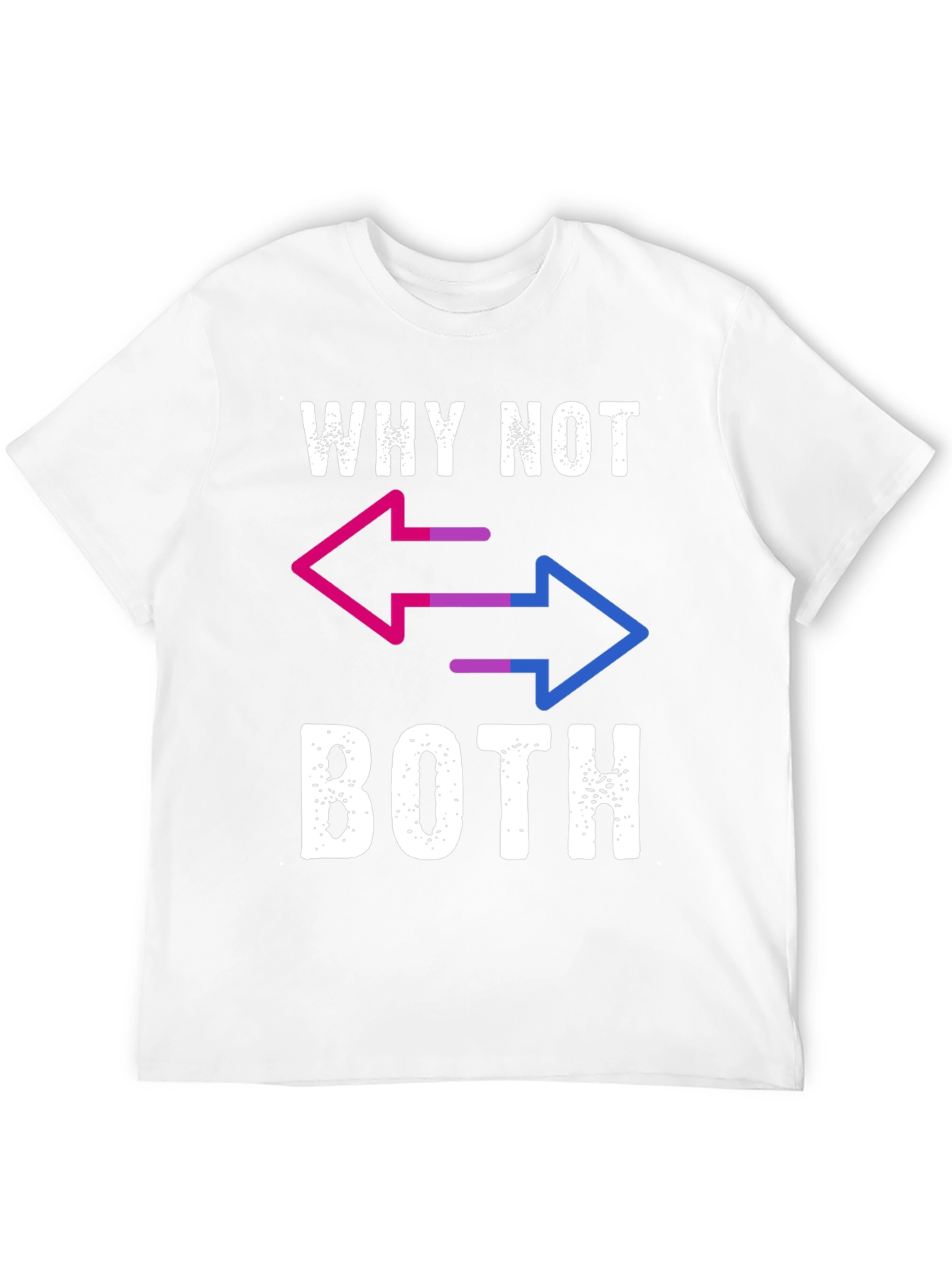 Why Not Both T-Shirt - Bisexual Pride