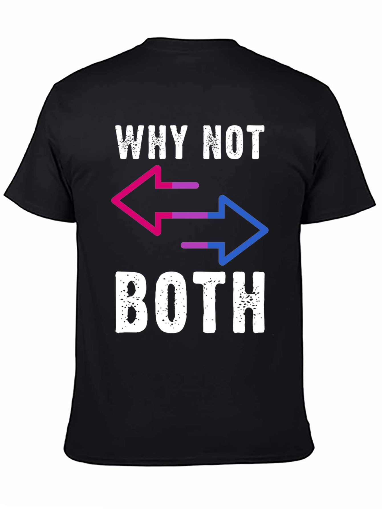 Why Not Both T-Shirt - Bisexual Pride