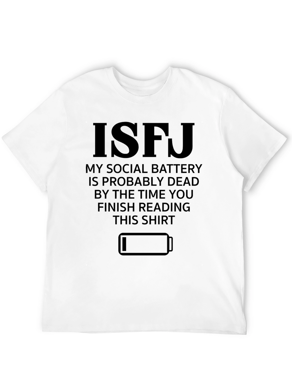 ISFJ Social Battery T-Shirt - Introvert Humor Tee