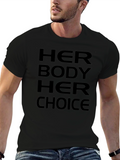 Her Body Her Choice Black T-Shirt