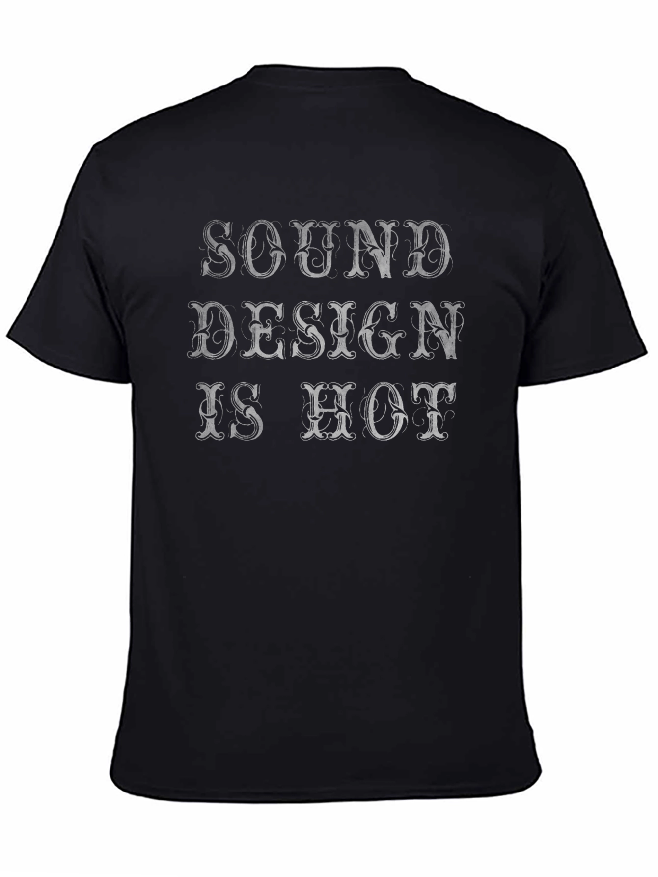 Sound Design Is Hot Graphic T-Shirt