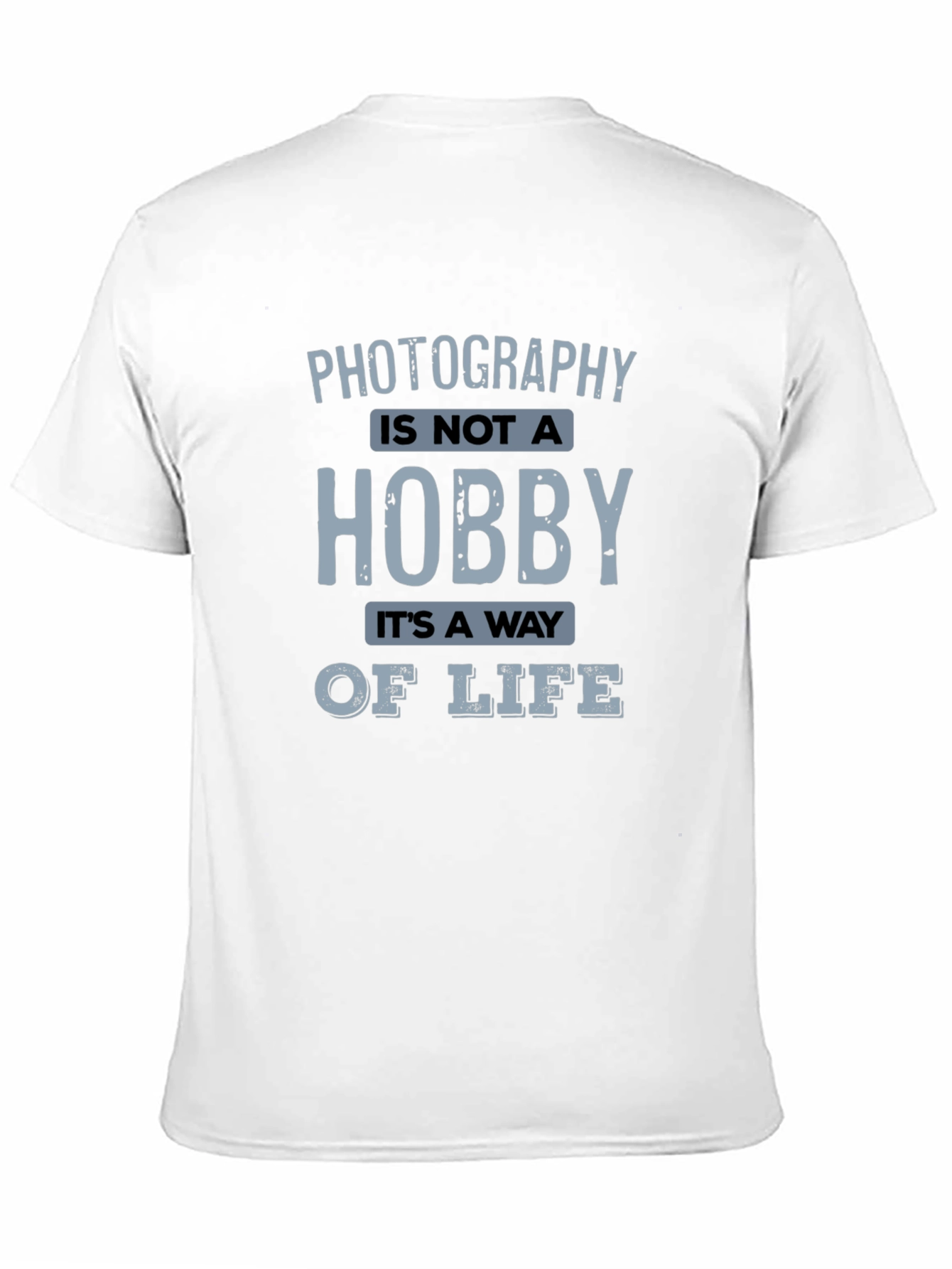 Photography Is Not A Hobby T-Shirt