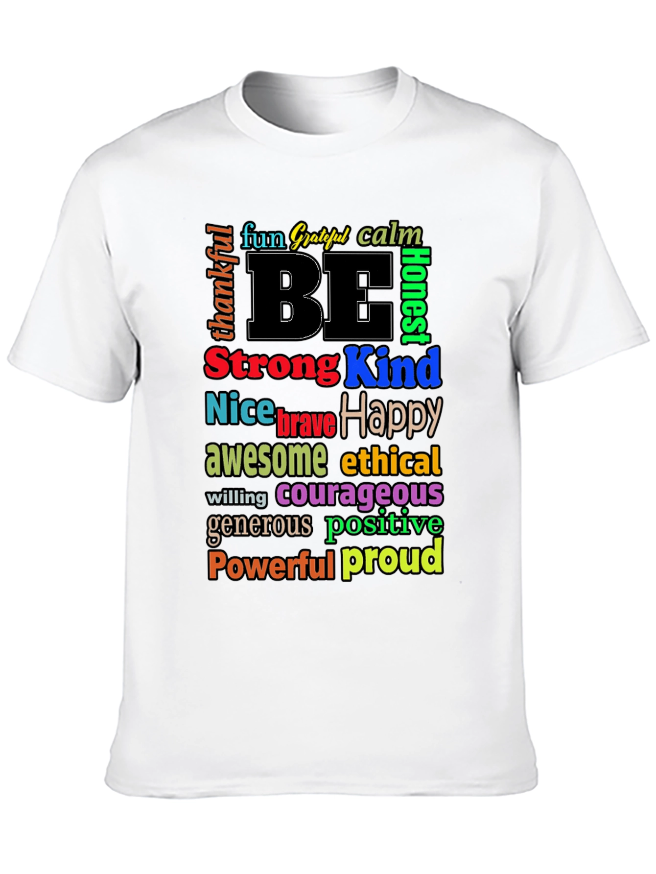 Be Kind Motivational Graphic T-Shirt
