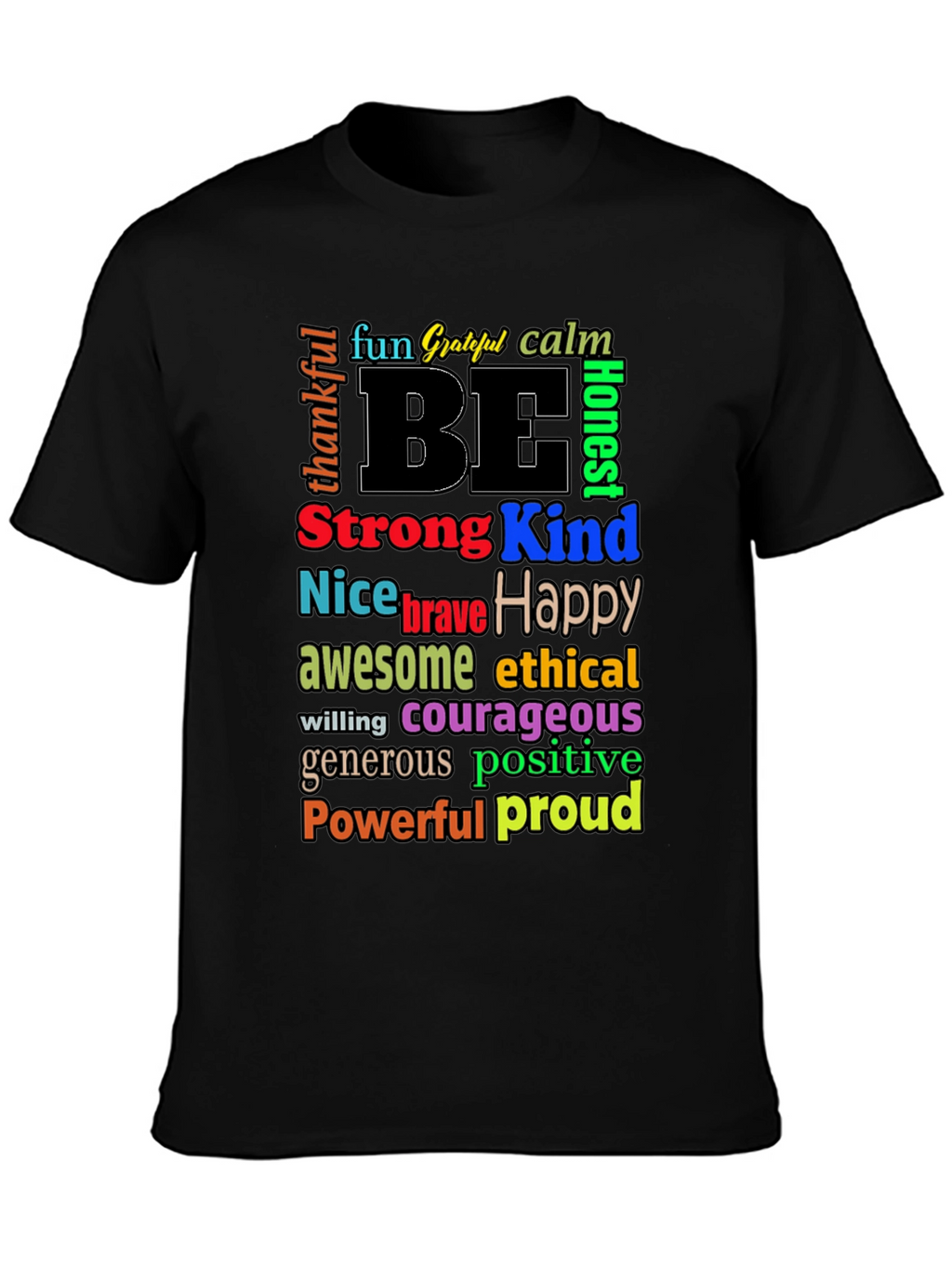 Be Kind Motivational Graphic T-Shirt