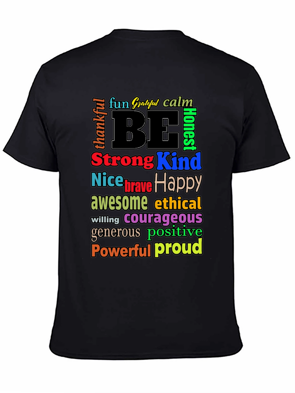 Be Kind Motivational Graphic T-Shirt