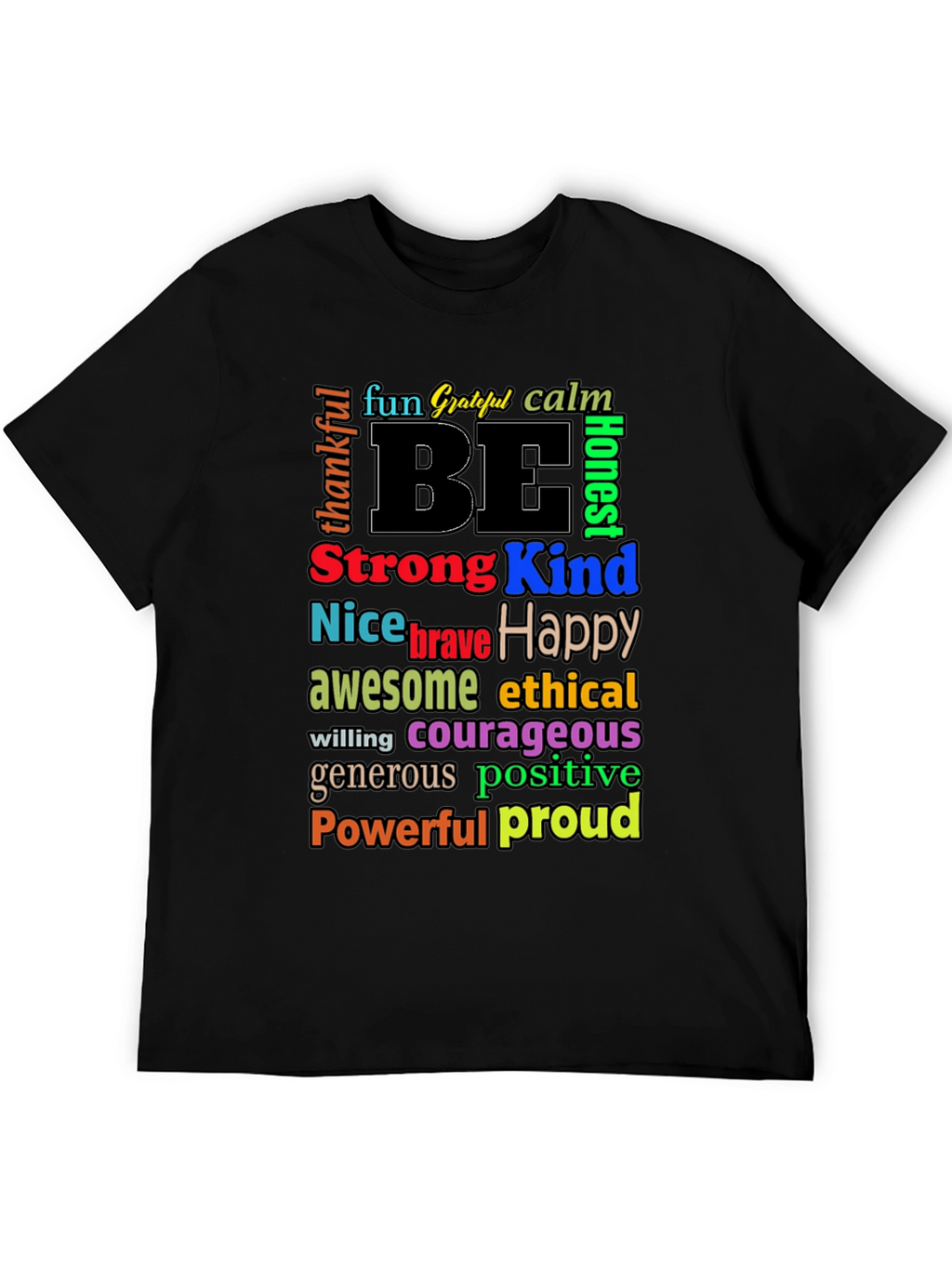 Be Kind Motivational Graphic T-Shirt