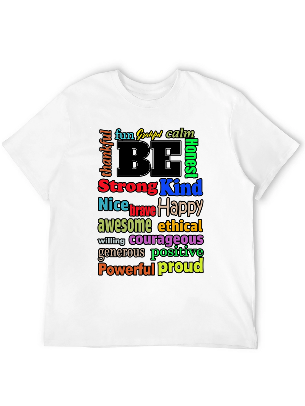 Be Kind Motivational Graphic T-Shirt