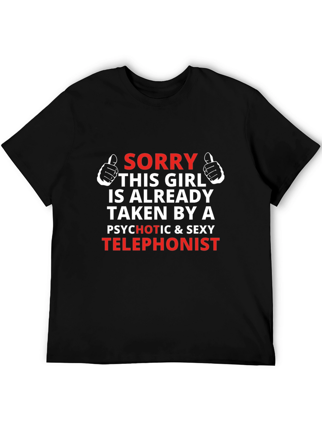 Taken by a Telephonist T-Shirt