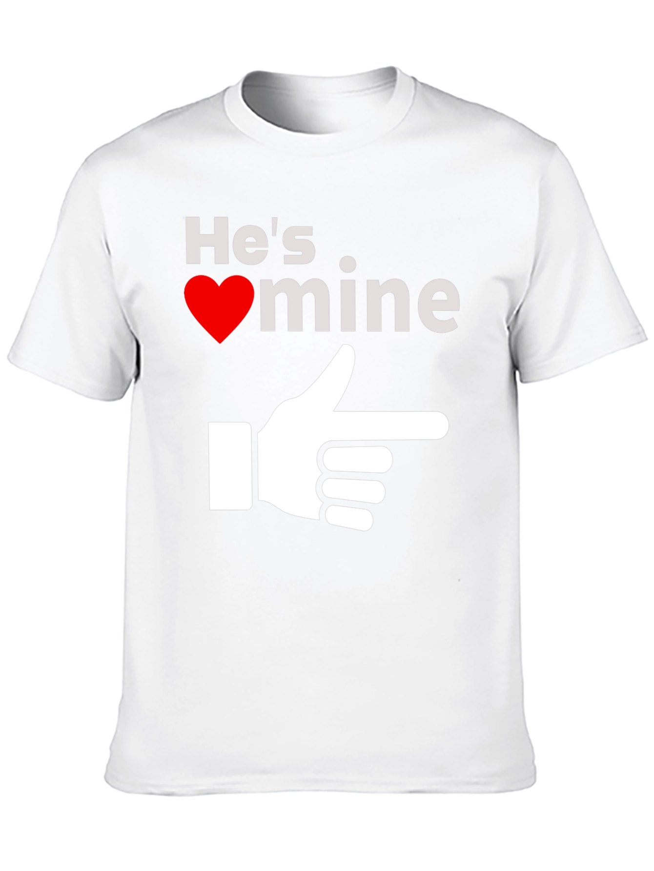 Hes Mine T-Shirt - Novelty Graphic Tee