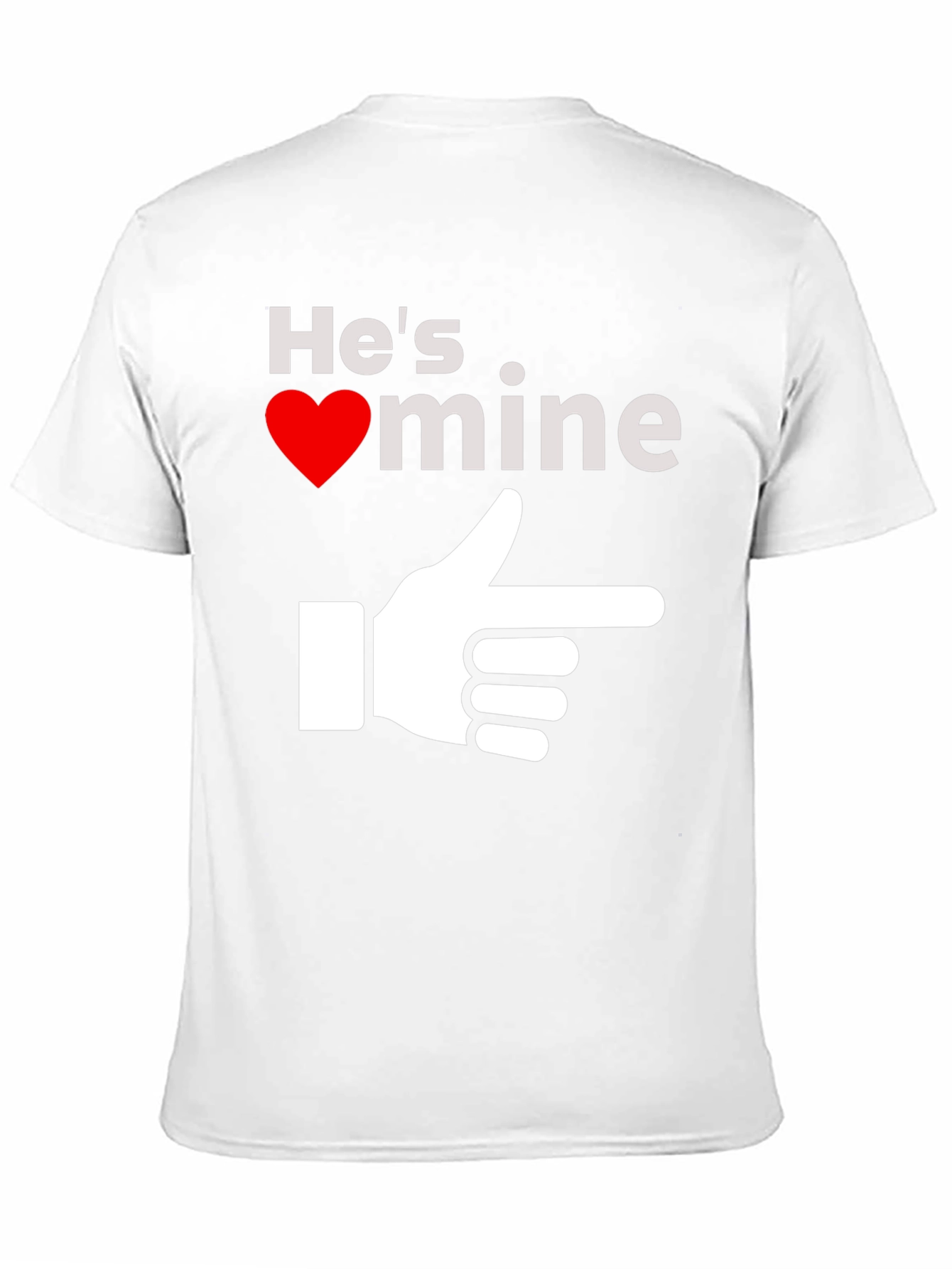 Hes Mine T-Shirt - Novelty Graphic Tee