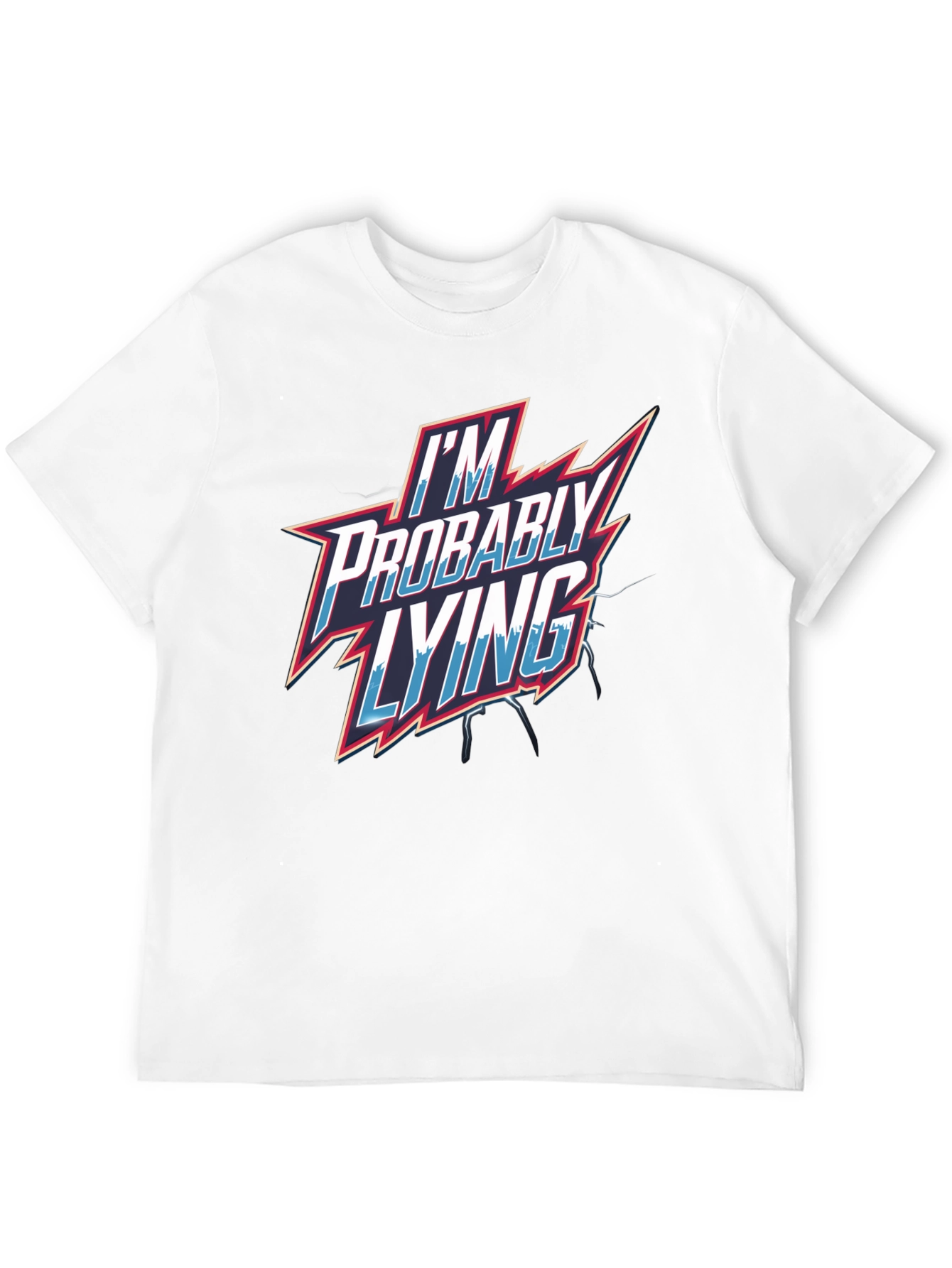 Im Probably Lying Mens Graphic T-Shirt