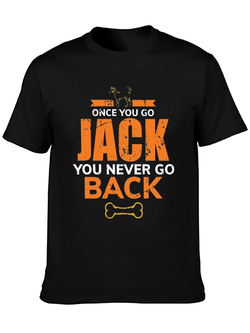 Once You Go Jack Black T-Shirt