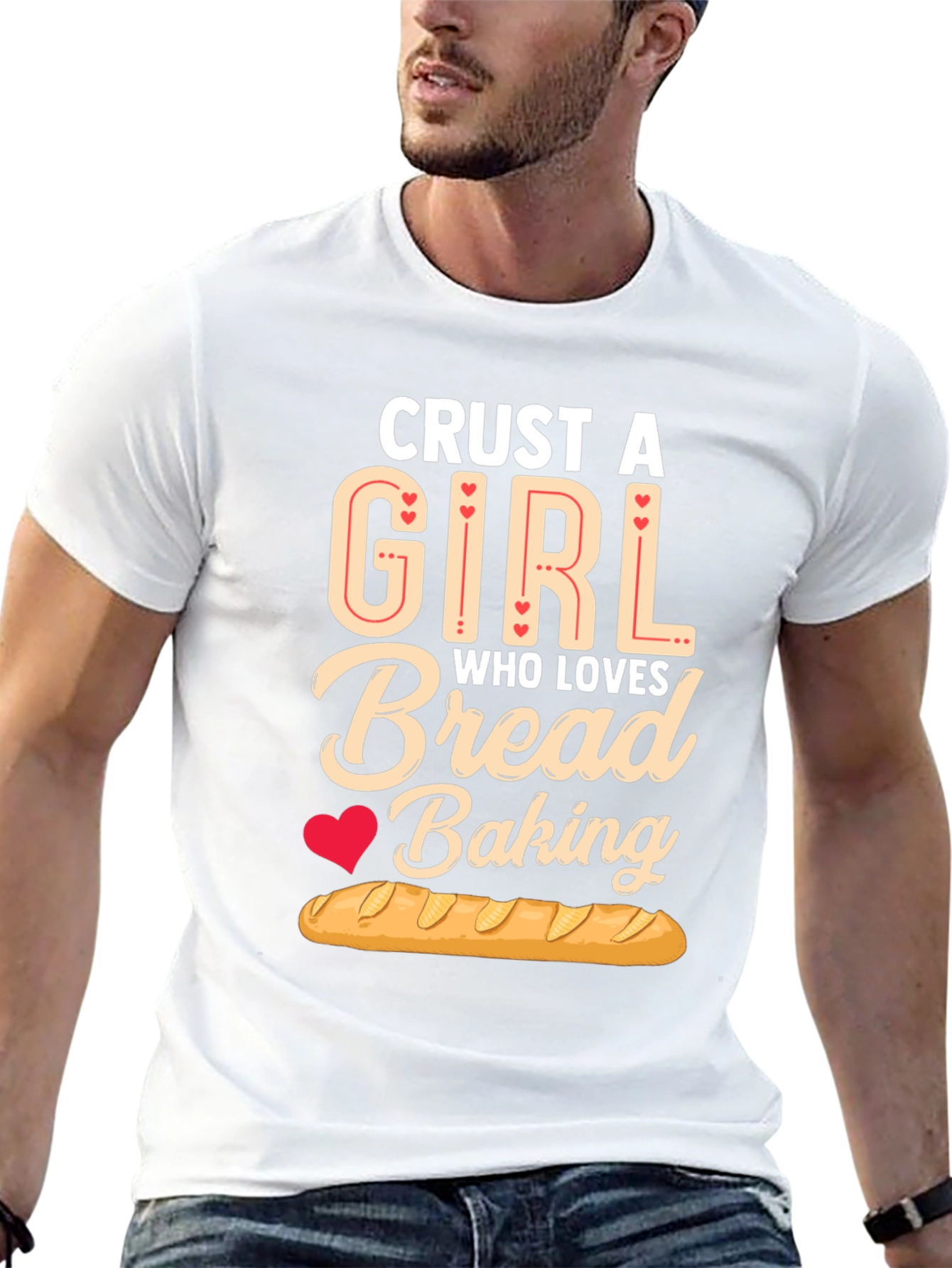 Crust A Girl Who Loves Bread Baking T-Shirt