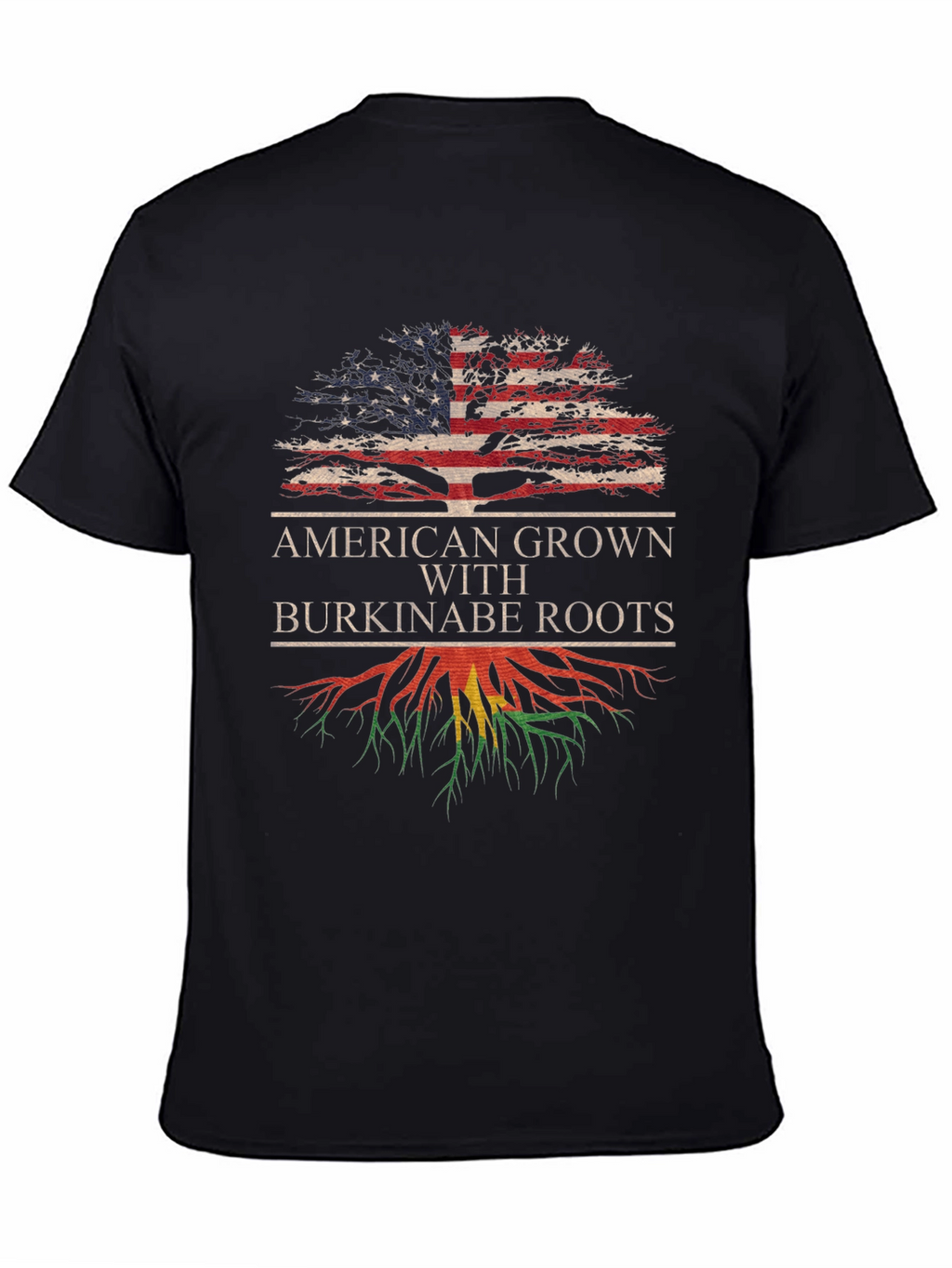American Grown With Burkinabe Roots T-Shirt