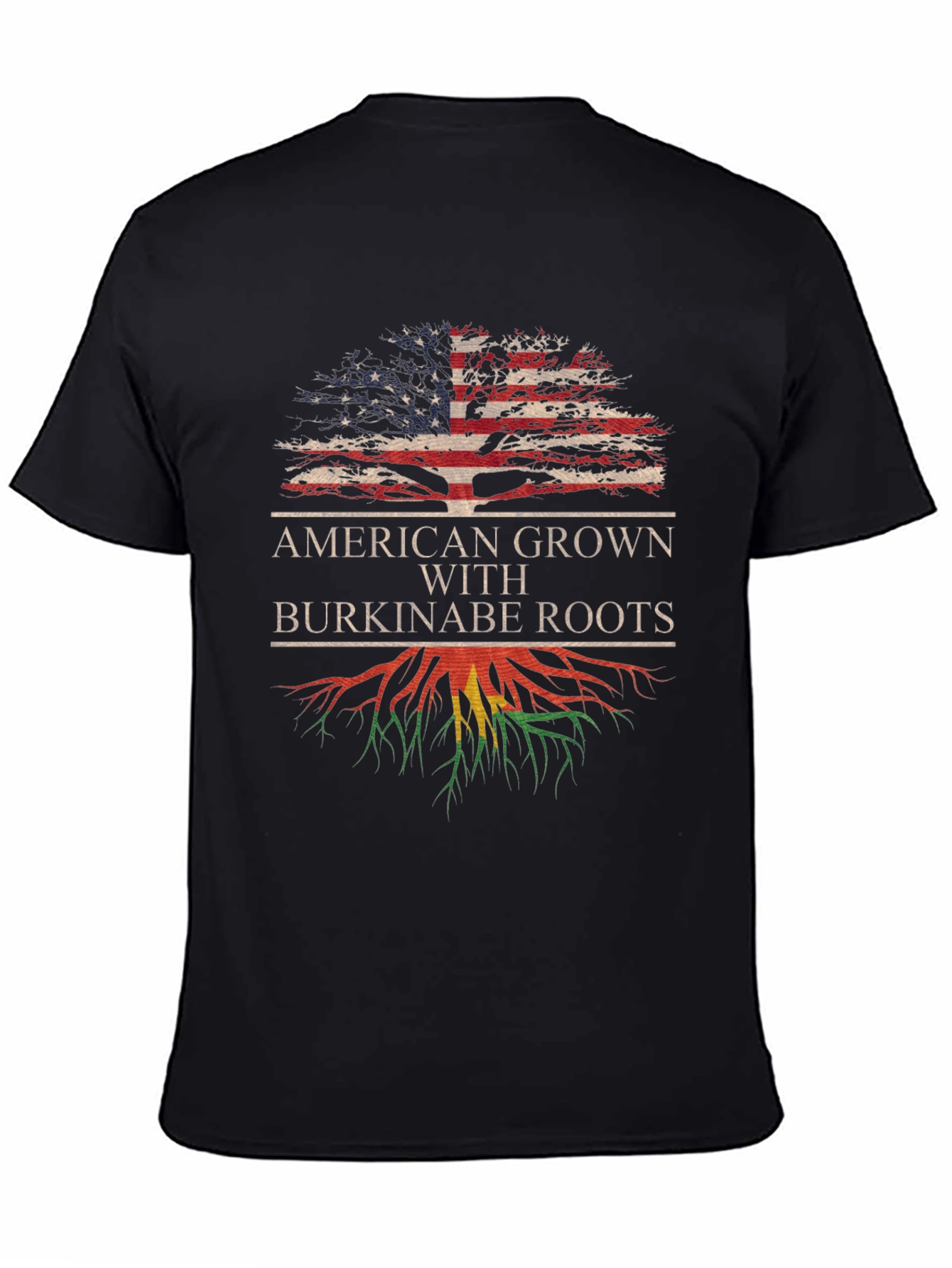American Grown With Burkinabe Roots T-Shirt