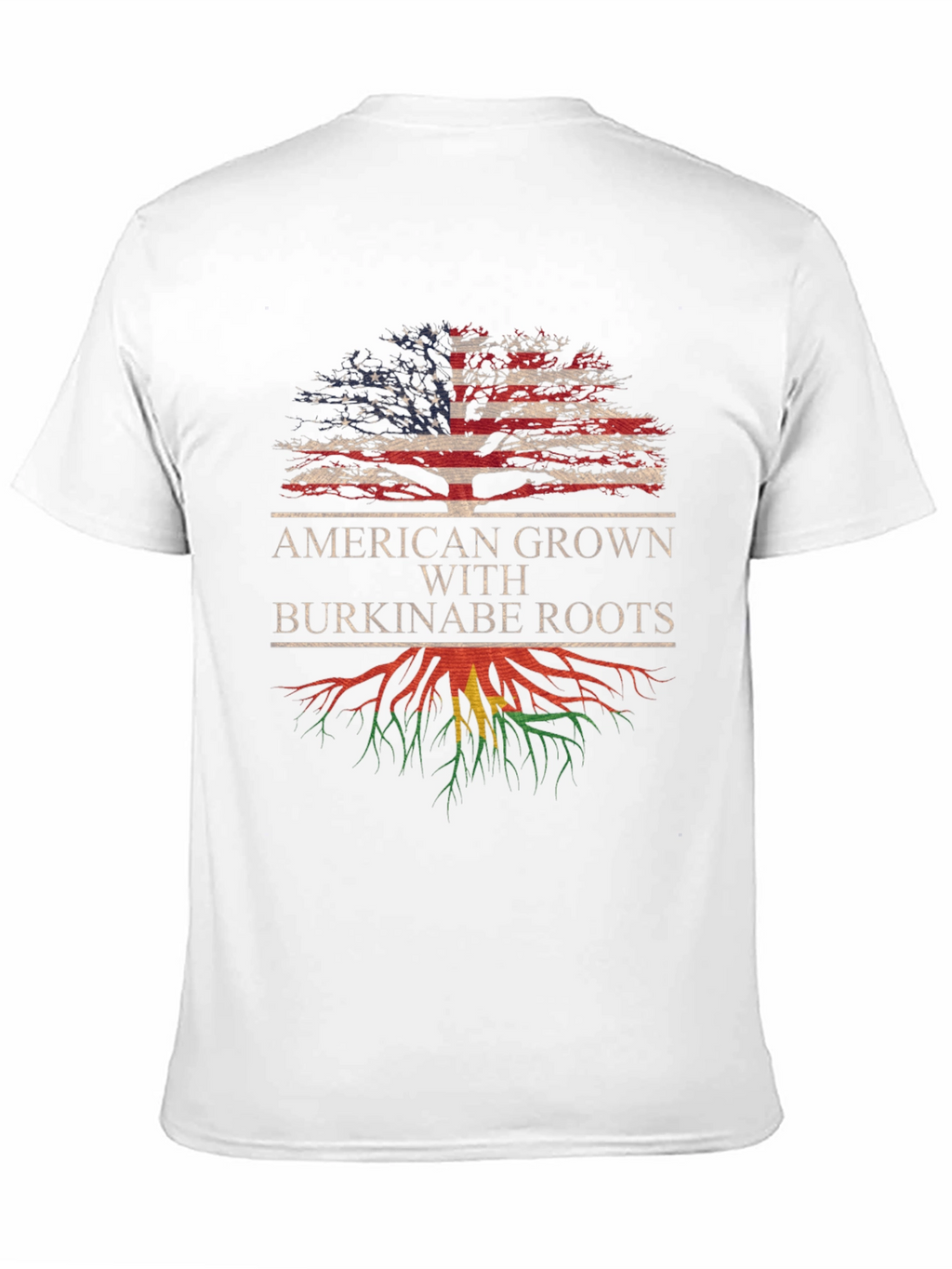 American Grown With Burkinabe Roots T-Shirt