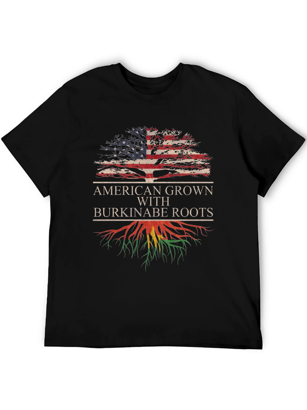 American Grown With Burkinabe Roots T-Shirt