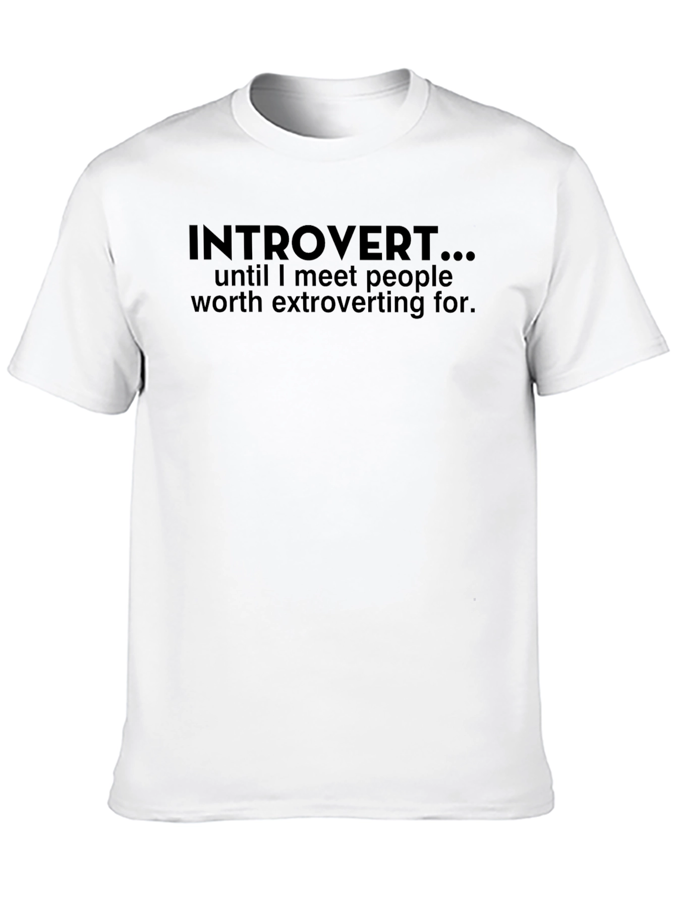 Introvert T-Shirt - Funny Slogan Tee