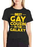 Best Gay Cousin in the Galaxy T-Shirt