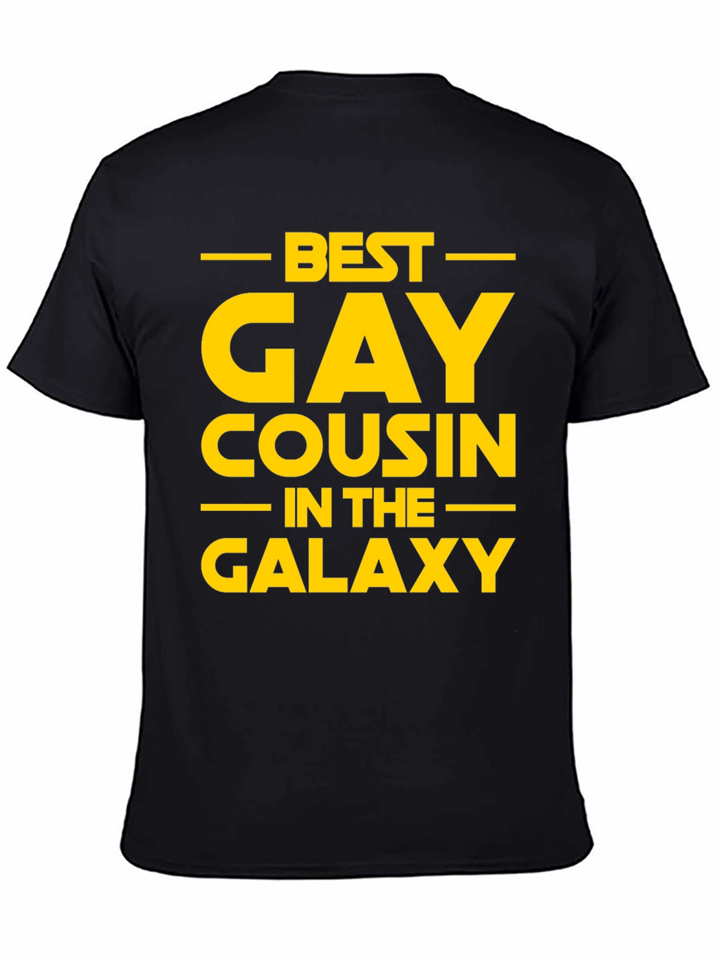 Best Gay Cousin in the Galaxy T-Shirt