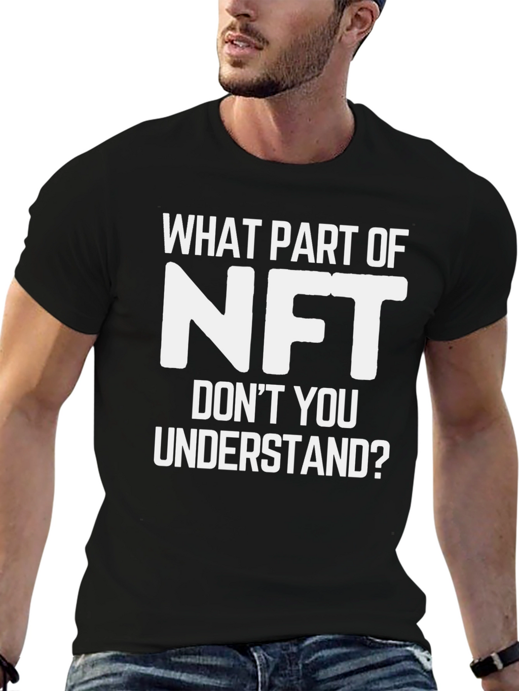 Funny NFT T-Shirt - What Part Dont You Understand?