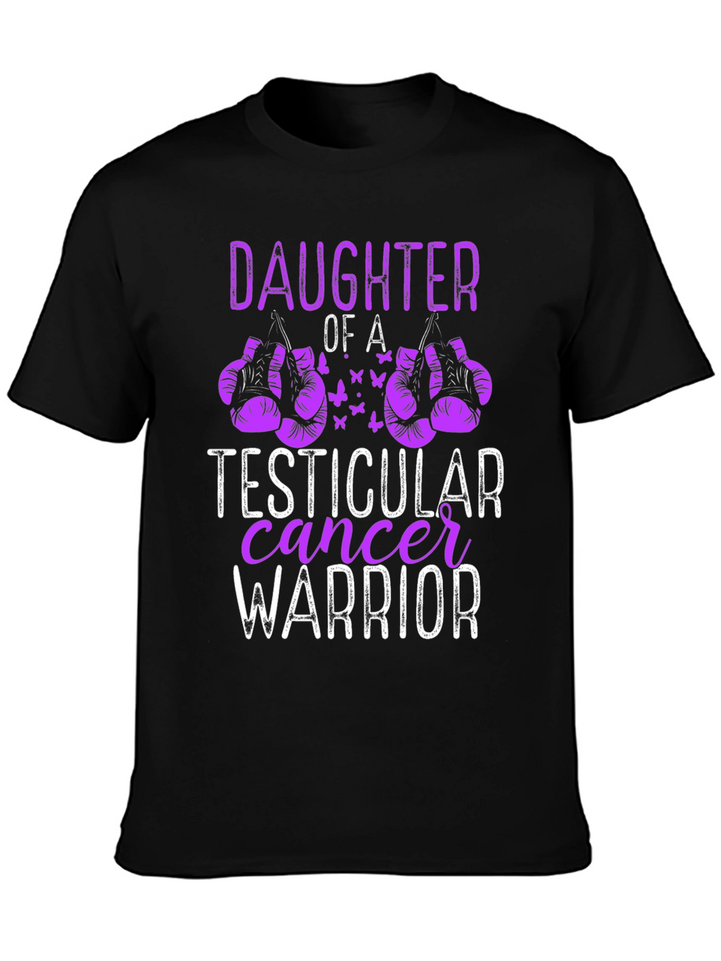 Daughter of a Testicular Cancer Warrior T-Shirt