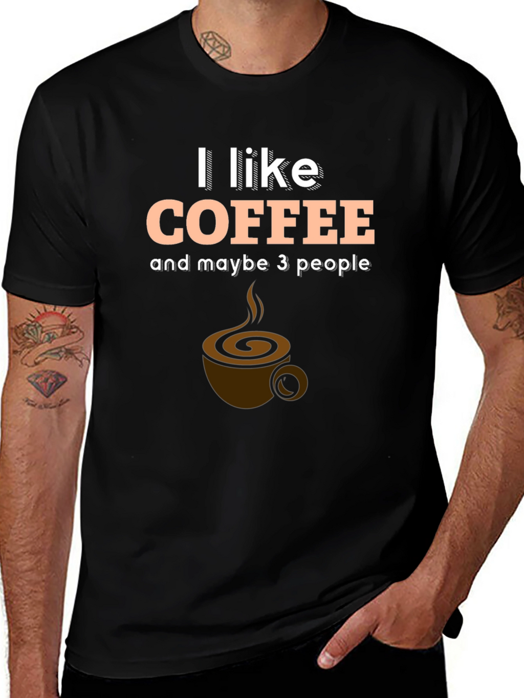 I Like Coffee and Maybe 3 People T-Shirt