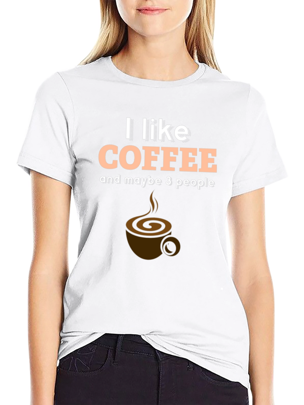 I Like Coffee and Maybe 3 People T-Shirt