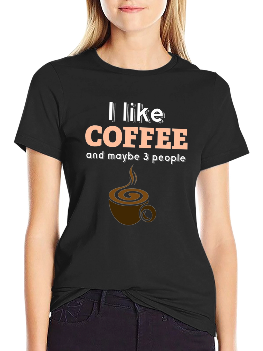 I Like Coffee and Maybe 3 People T-Shirt