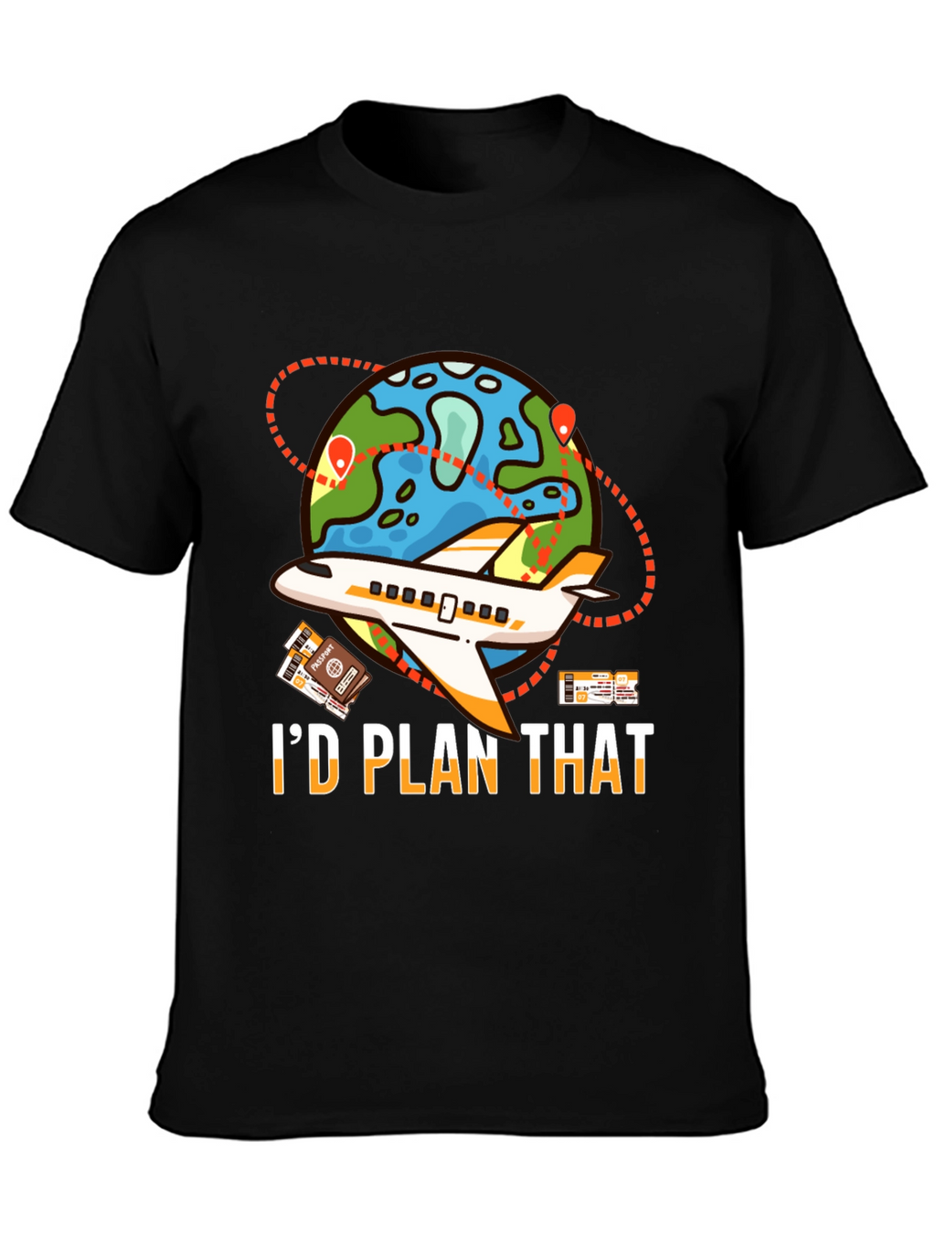 Id Plan That Travel T-Shirt