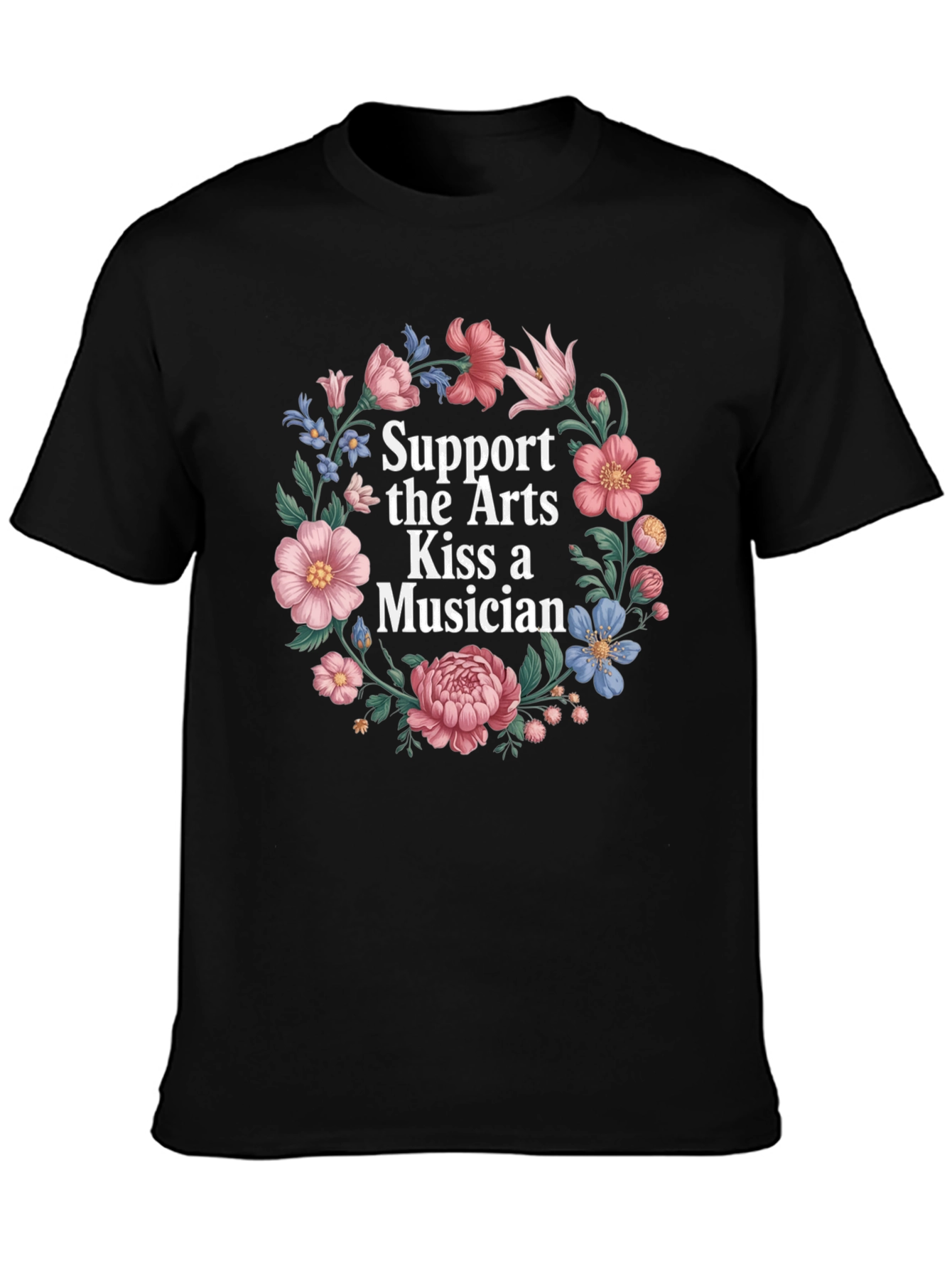 Support the Arts Kiss a Musician T-Shirt