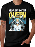 Nurse Queen T-Shirt - Essential Worker Apparel