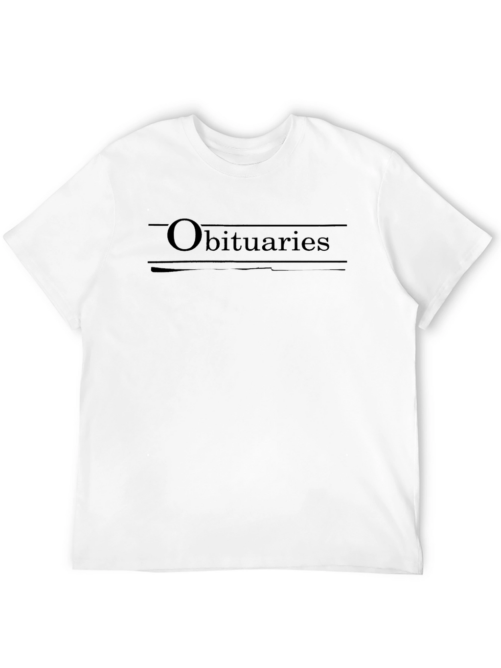 Obituaries Black T-Shirt - Dark Humor Graphic Tee