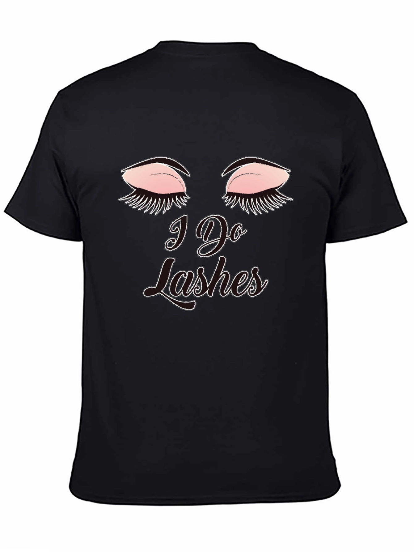 I Do Lashes Graphic Tee - Eyelash Artist T-Shirt