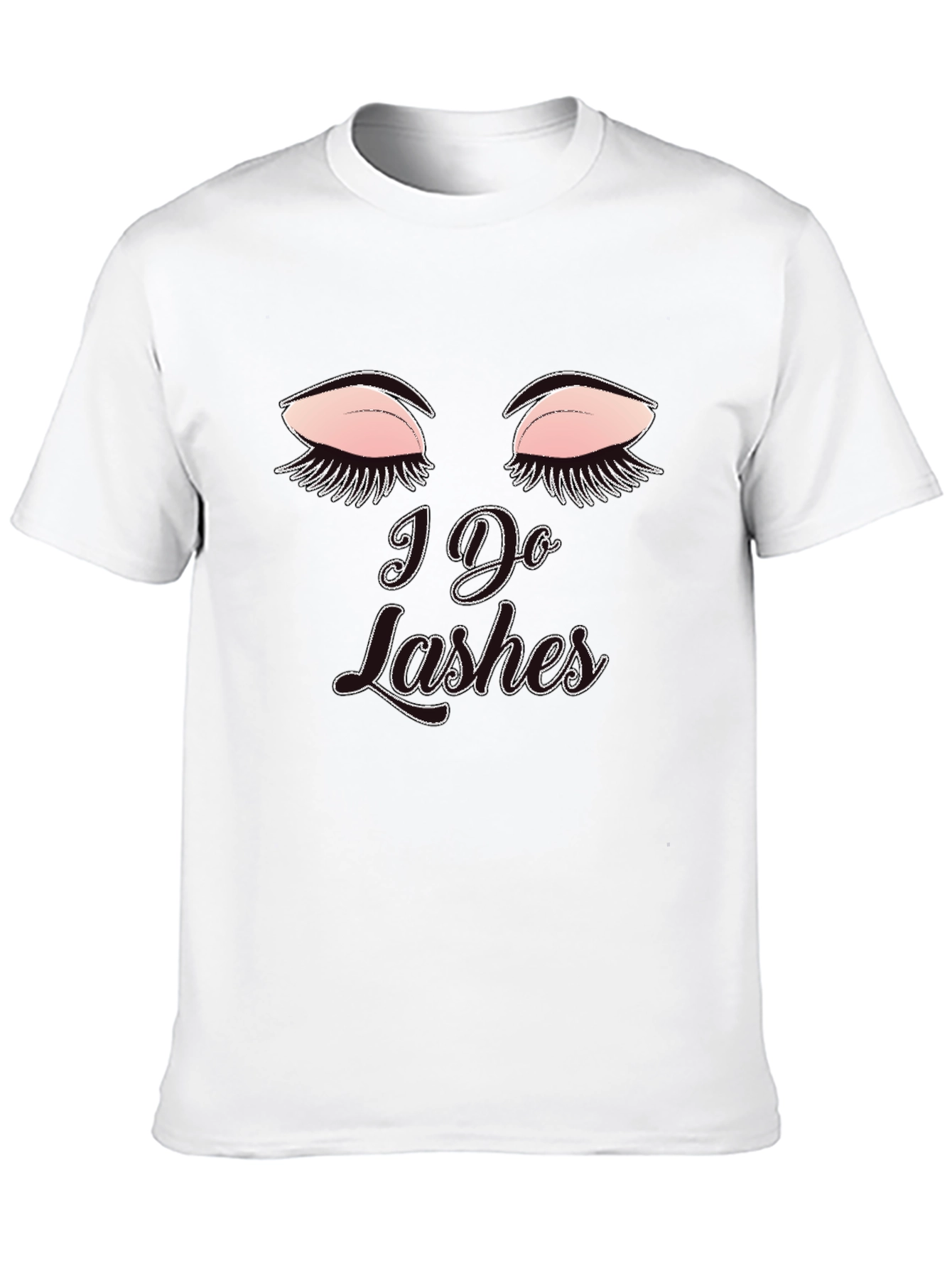 I Do Lashes Graphic Tee - Eyelash Artist T-Shirt